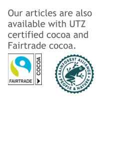 Our articles are also available with UTZ certified cocoa and Fairtrade cocoa.