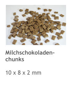 Milchschokoladen-chunks  10 x 8 x 2 mm