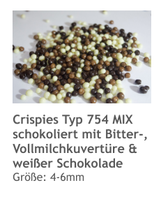 Crispies Typ 754 MIX schokoliert mit Bitter-, Vollmilchkuvertüre & weißer Schokolade Größe: 4-6mm