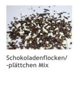 Schokoladenflocken/  -plättchen Mix