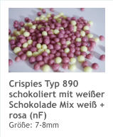 Crispies Typ 890 schokoliert mit weißer Schokolade Mix weiß + rosa (nF) Größe: 7-8mm