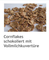 Cornflakes  schokoliert mit Vollmilchkuvertüre