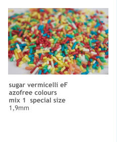 sugar vermicelli eF azofree colours mix 1  special size 1,9mm