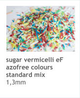 sugar vermicelli eF azofree colours standard mix 1,3mm