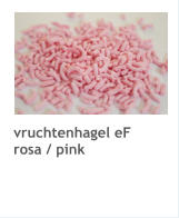 vruchtenhagel eF rosa / pink