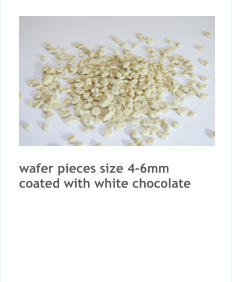 wafer pieces size 4-6mm  coated with white chocolate
