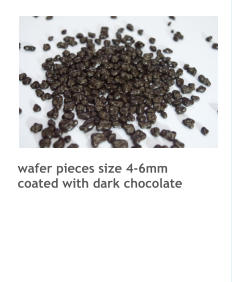 wafer pieces size 4-6mm  coated with dark chocolate